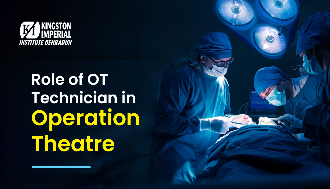 Role of OT Technician in Operation Theatre in Modern Healthcare