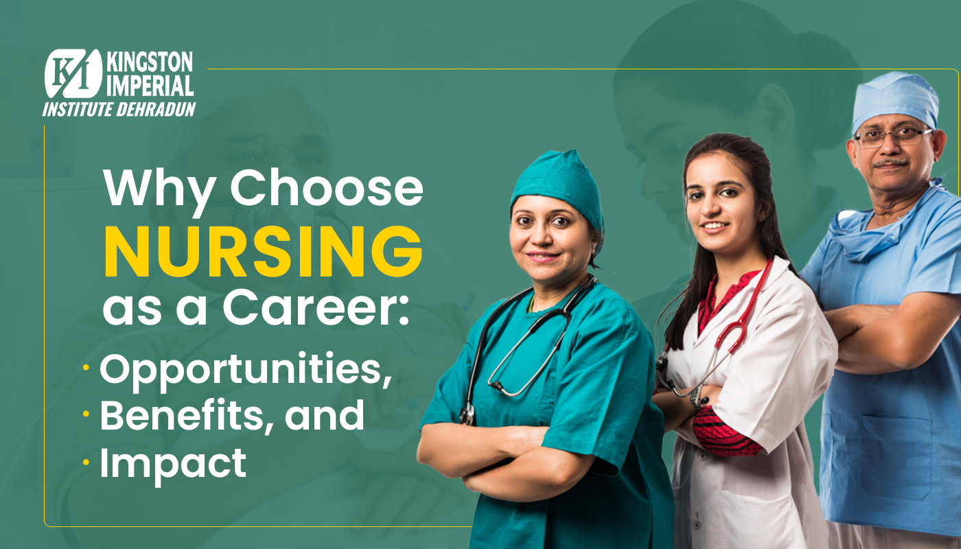 Why Choose Nursing as a Career